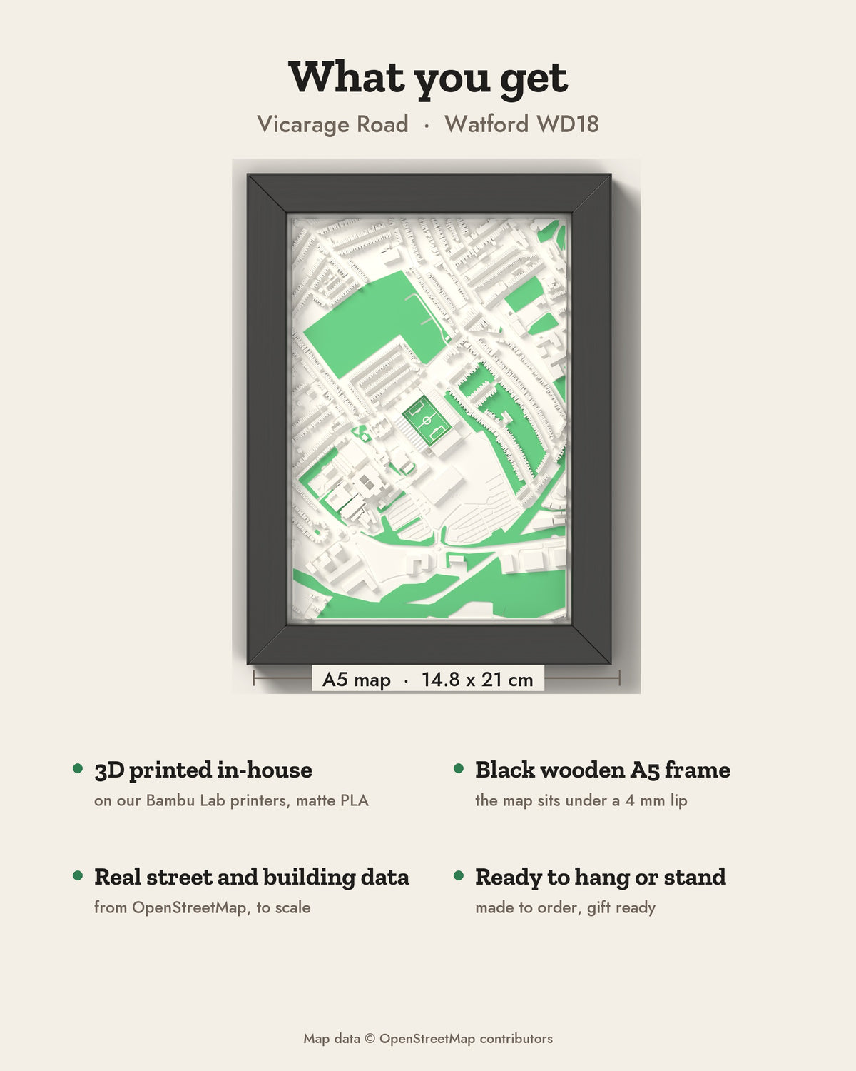 3D Vicarage Road Map Framed - What you get: A5 3D stadium map, 14.8 x 21 cm, in a black wooden frame