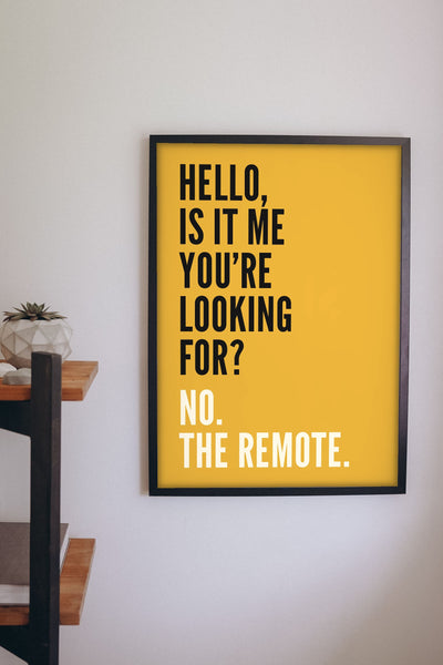 Funny Hello lyric print framed on a wall