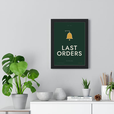Last Orders Pub Sign Print framed on a living room wall