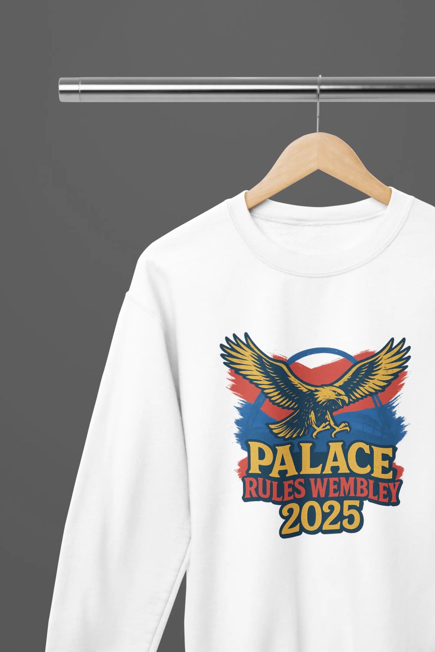 Clothing Palace Rules Wembley 2025 T-Shirt or Sweatshirt – Bold Eagle Fan Design Poster Kingz