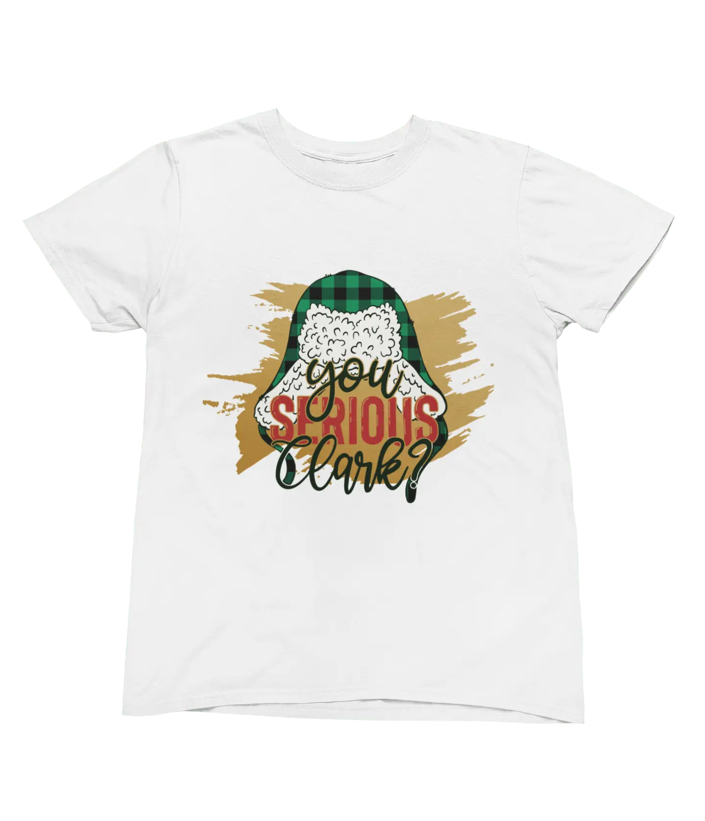 White You Serious Clark Christmas T-shirt Cousin Eddie Griswold funny design
