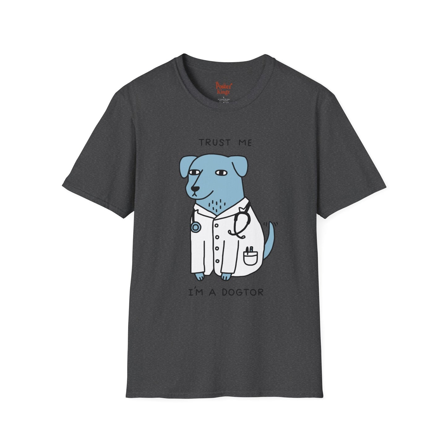 White t-shirt with Trust Me I'm a Dogtor Dog Pun