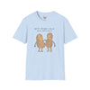 Light Blue t-shirt with We're Both Nuts Best Friend Peanut