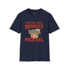 Black t-shirt with They're Only Noodles Michael Horror Movie Parody