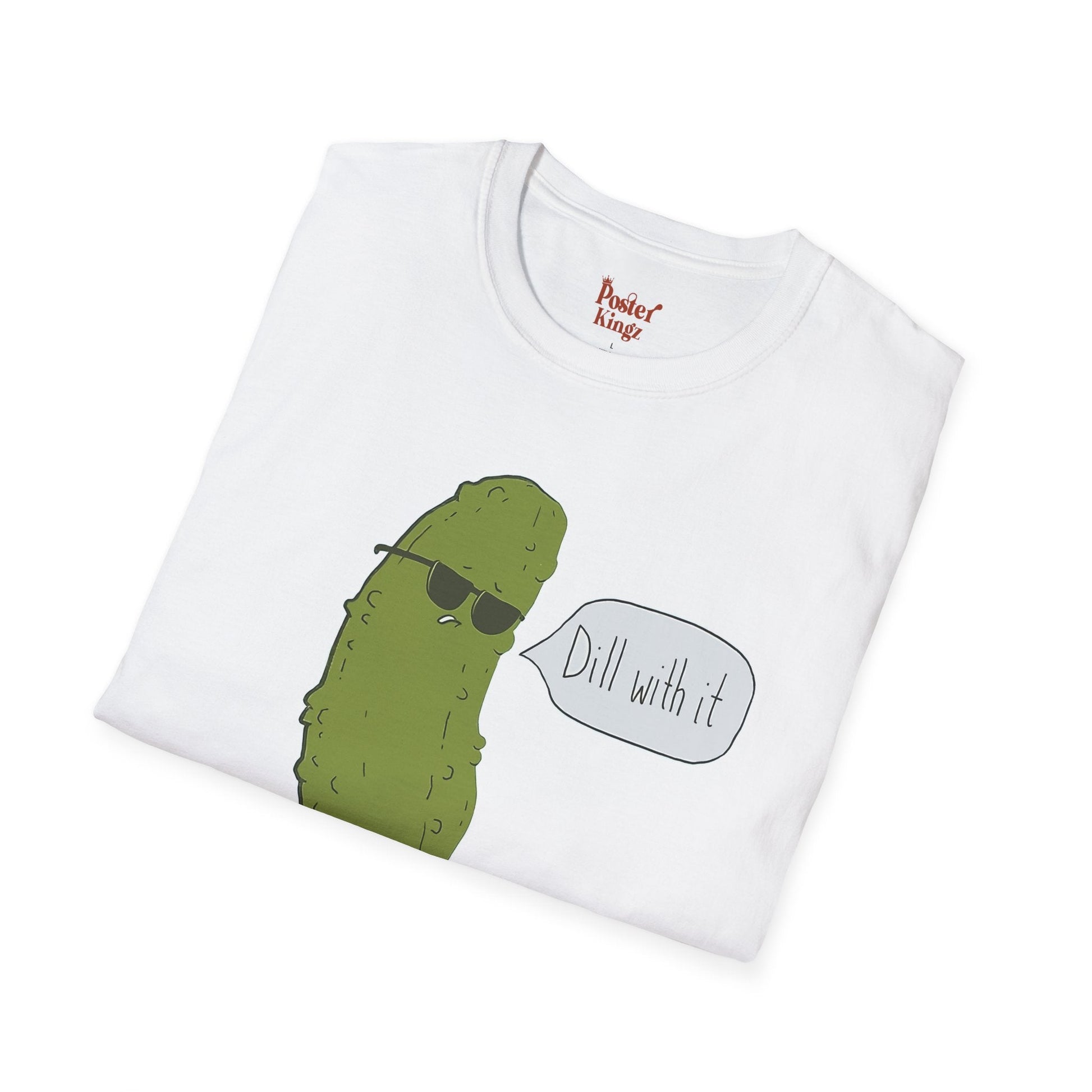 White t-shirt with Dill With It Pickle Pun