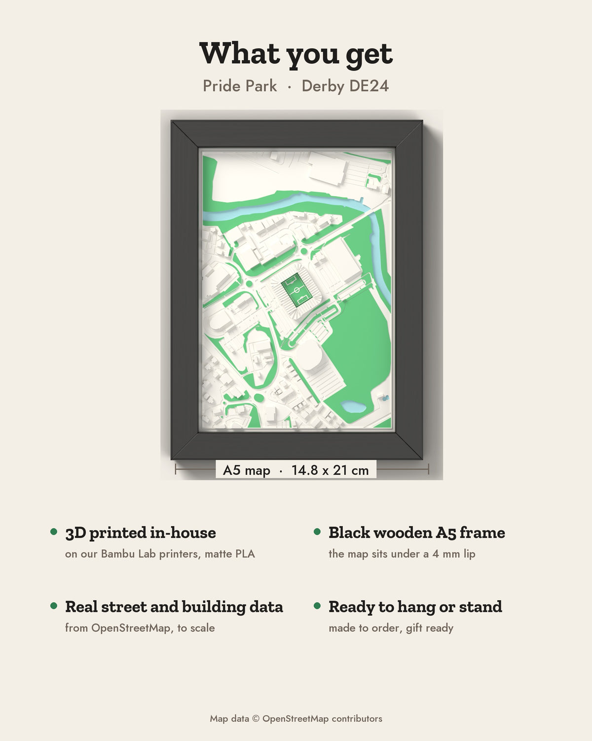 3D Pride Park Map Framed - What you get: A5 3D stadium map, 14.8 x 21 cm, in a black wooden frame