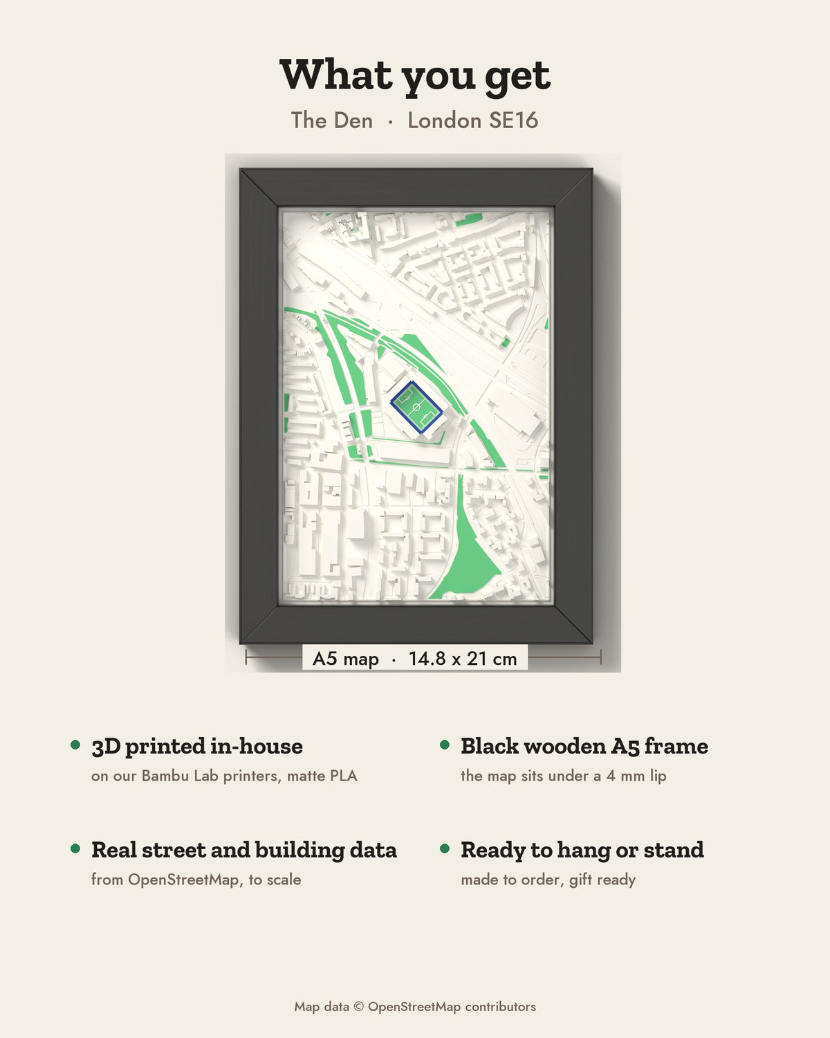 3D The Den Map Framed - What you get: A5 3D stadium map, 14.8 x 21 cm, in a black wooden frame
