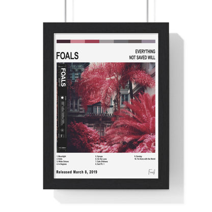 Foals - Everything Not Saved Will Be Lost Album Poster