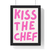Framed Kiss The Chef Kitchen Print Pink Typography print