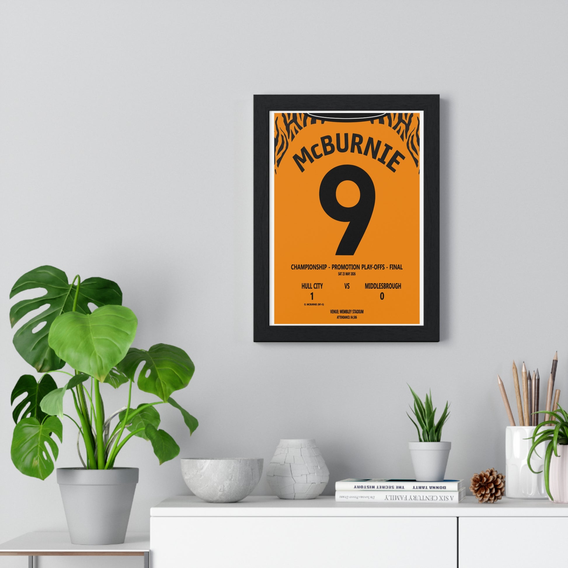 Hull City Championship Play-Off Final 2026 poster McBurnie 90+5 Wembley print