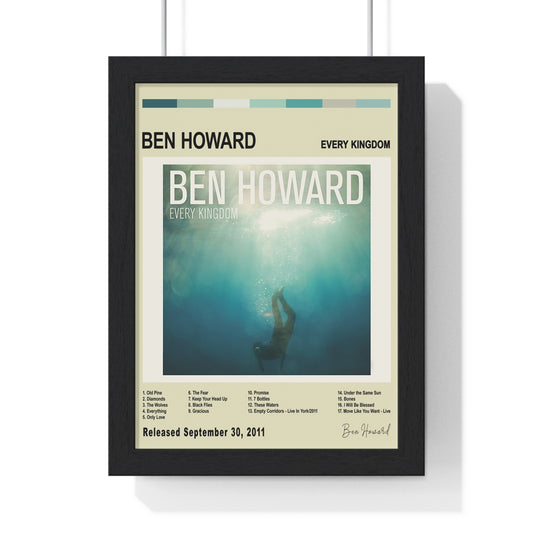 Ben Howard - Every Kingdom Album Poster