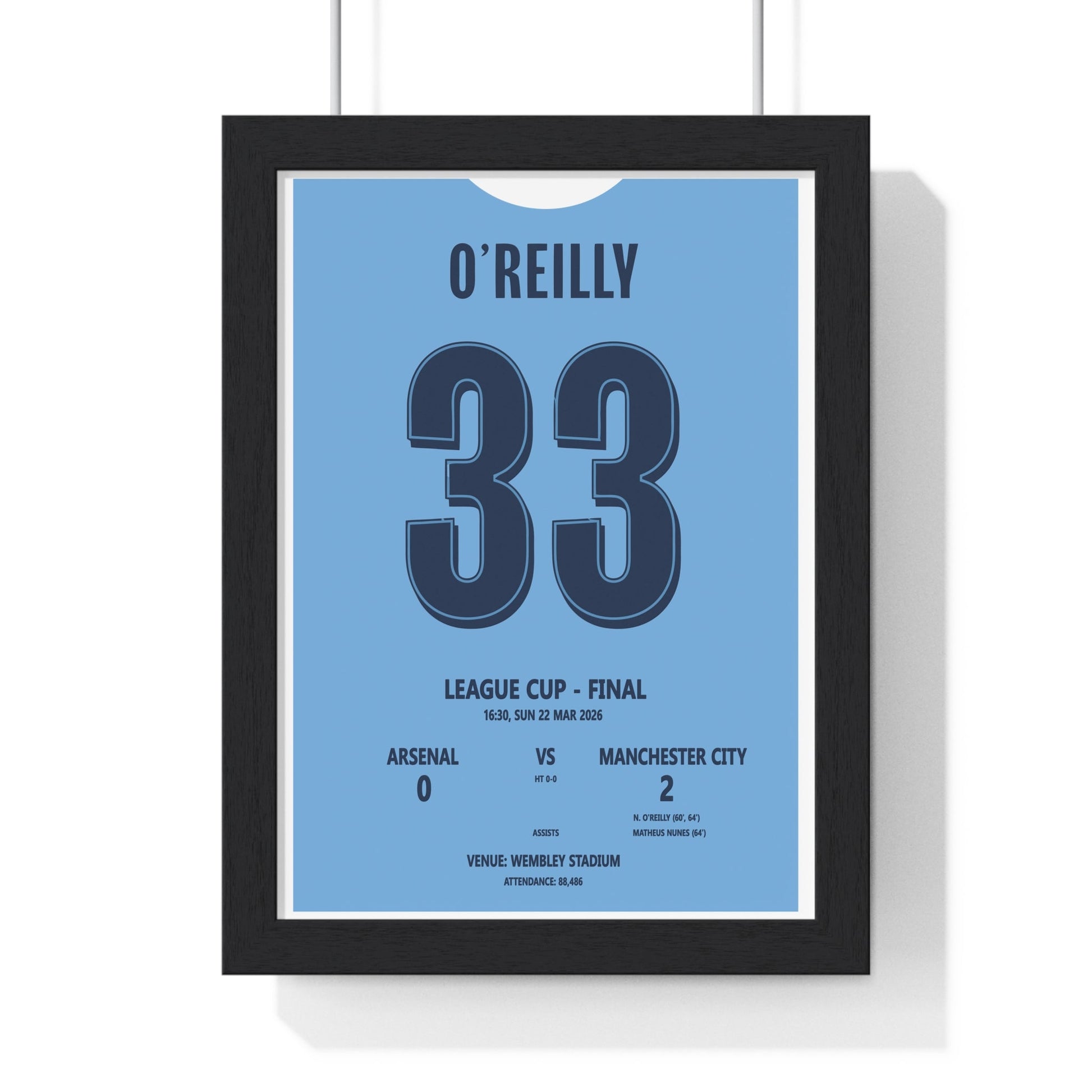Framed Manchester City O'Reilly 33 League Cup Final Shirt - Wembley 2026 poster
