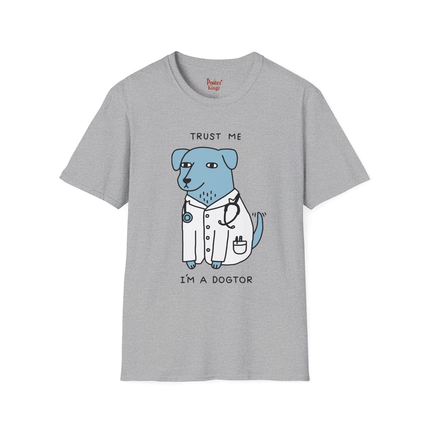 Grey t-shirt with Trust Me I'm a Dogtor Dog Pun