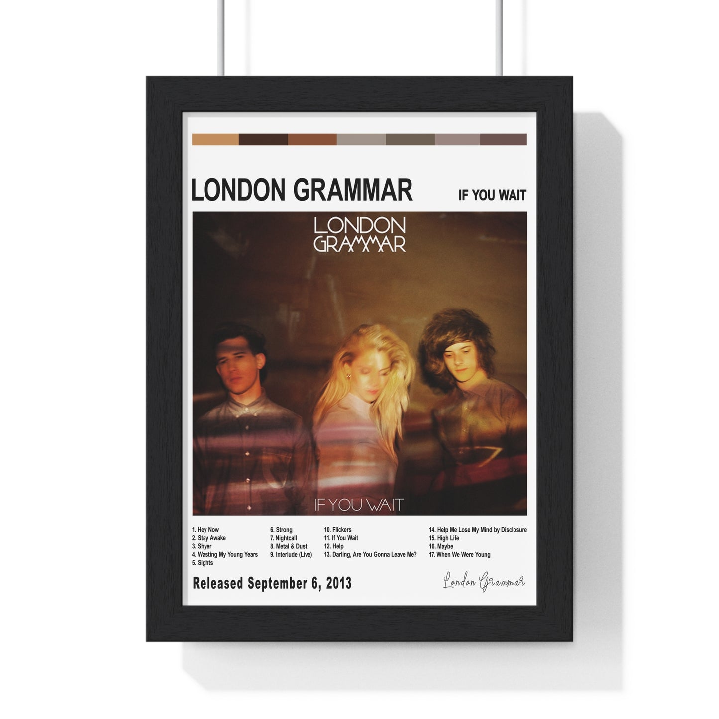 London Grammar - If You Wait Album Poster