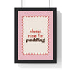 Always Room for Pudding Print framed in a black frame, ready to hang