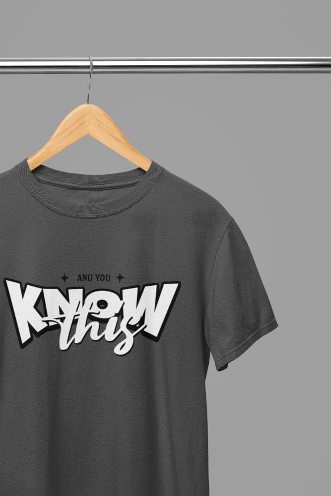 Grey t-shirt with And You Know This Quote Friday Movie /Sweatshirt