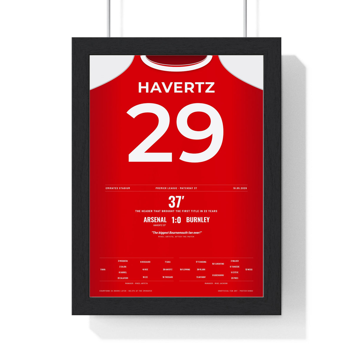 Arsenal Premier League Champions 2026 Poster - Havertz 29 v Burnley framed in a black frame, ready to hang