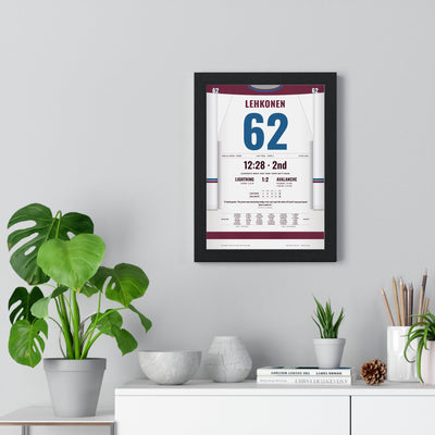 Artturi Lehkonen 2022 Cup Final Winning Goal Poster - Colorado Avalanche 62 Hockey Jersey Print framed on a living room wall
