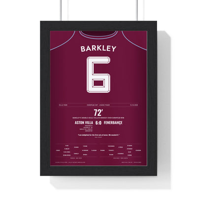 Aston Villa 6-0 Fenerbahce Champions League 2026 Poster - Ross Barkley 6 Shirt Print framed in a black frame, ready to hang