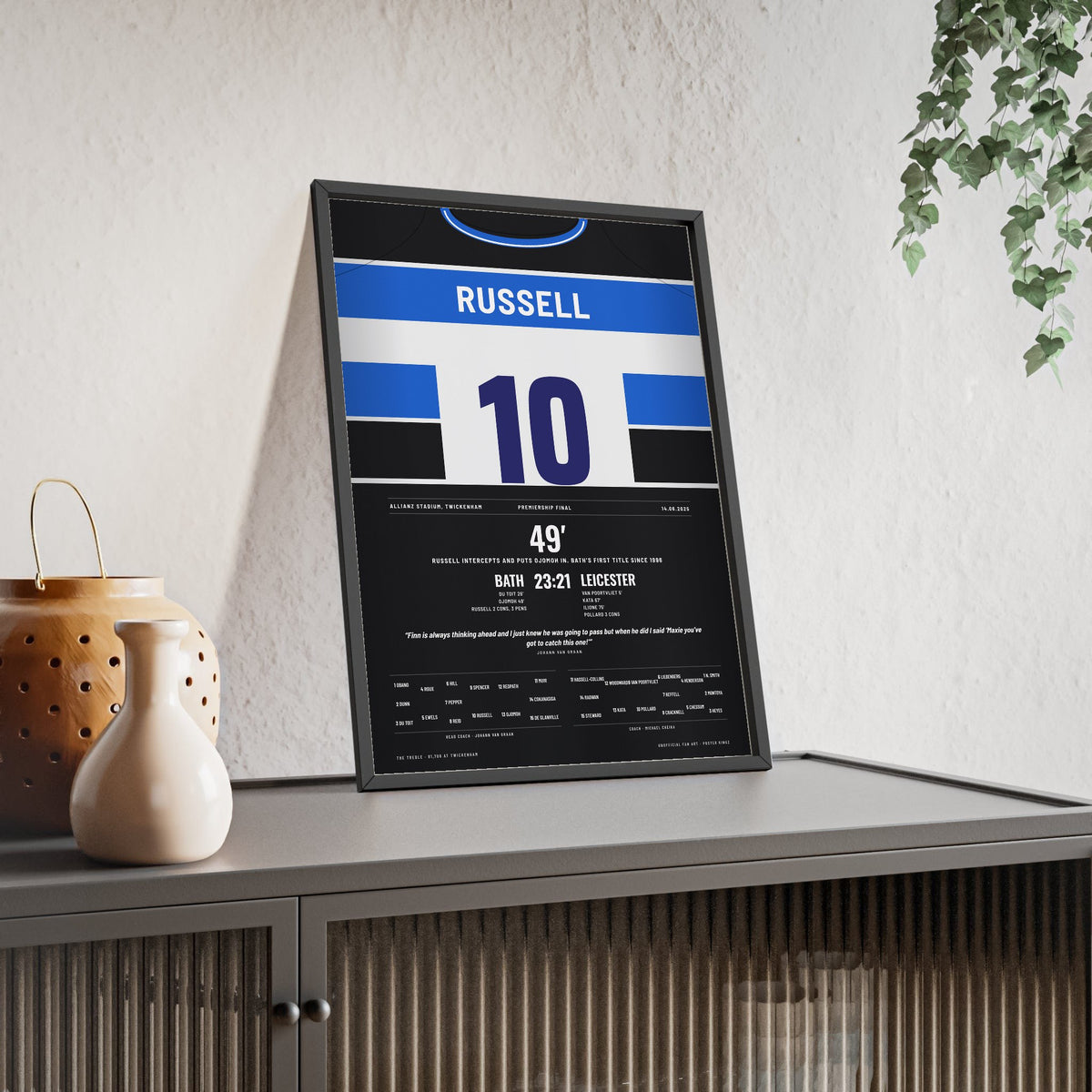 Bath Rugby Premiership Final 2025 Poster - Finn Russell 10 Twickenham Treble Print framed and leaning on a sideboard