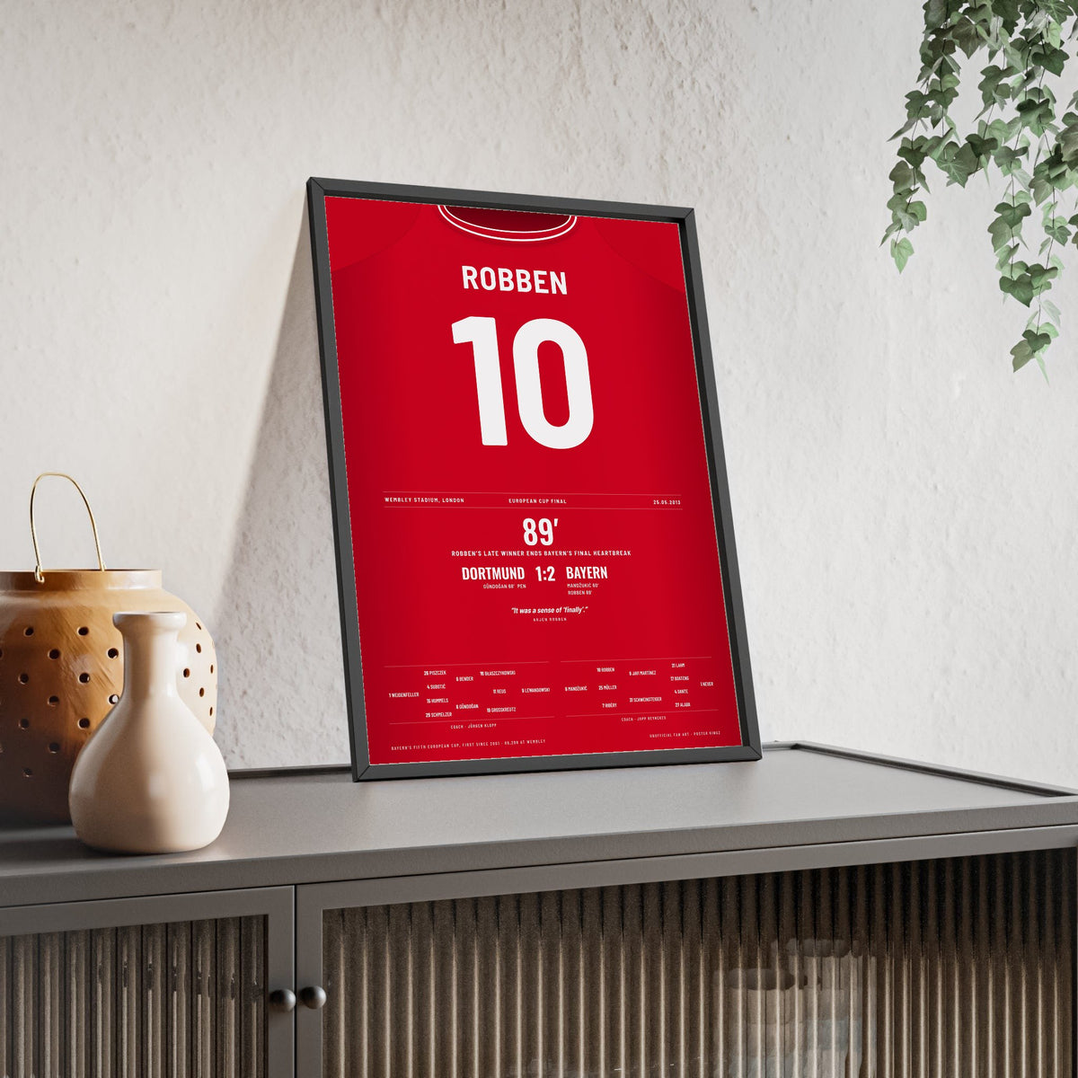 Bayern Munich Champions League Final 2013 Poster - Arjen Robben 10 Wembley Winner Shirt Print framed and leaning on a sideboard