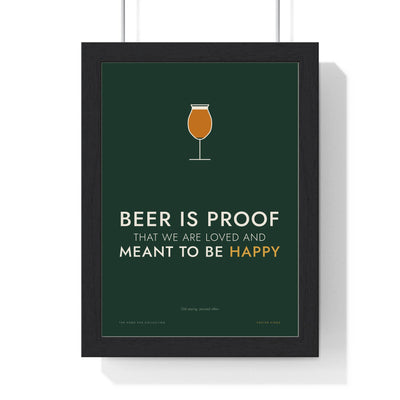 Beer Is Proof Print framed in a black frame, ready to hang