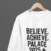 Black t-shirt with Believe Achieve Palace 2025 or Sweatshirt - FA Cup Tribute