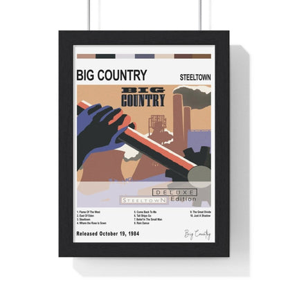 Big Country - Steeltown Album Poster - Poster Kingz