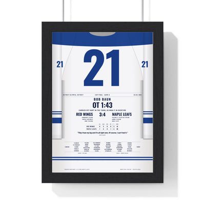 Bob Baun 1964 Cup Final Overtime Winner Poster - Toronto Maple Leafs 21 Hockey Jersey Print framed in a black frame, ready to hang