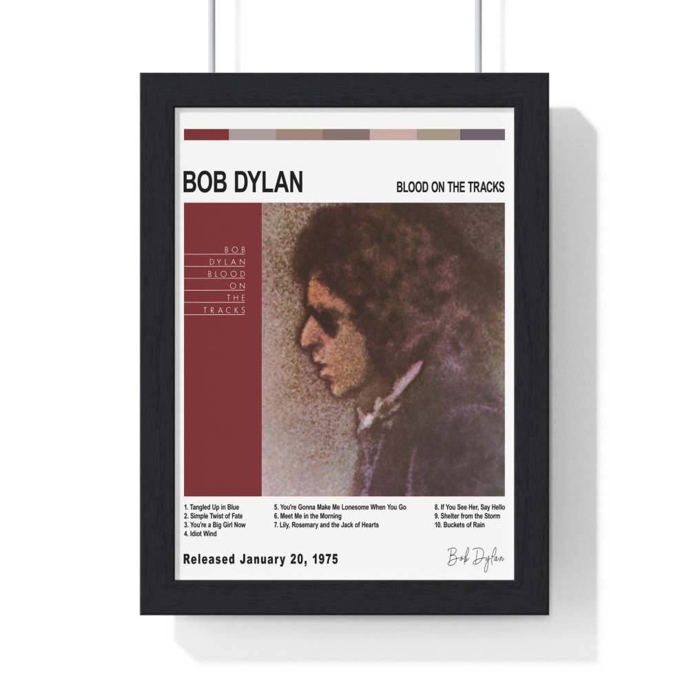 Bob Dylan - Blood on the Tracks Album Poster - Poster Kingz