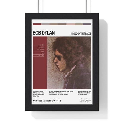 Bob Dylan - Blood on the Tracks Album Poster - Poster Kingz