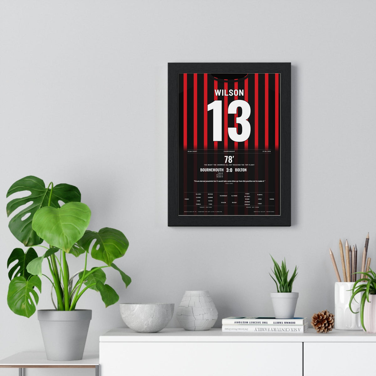 Bournemouth Promotion 2015 Poster - Callum Wilson 13 Dean Court Shirt Print framed on a living room wall