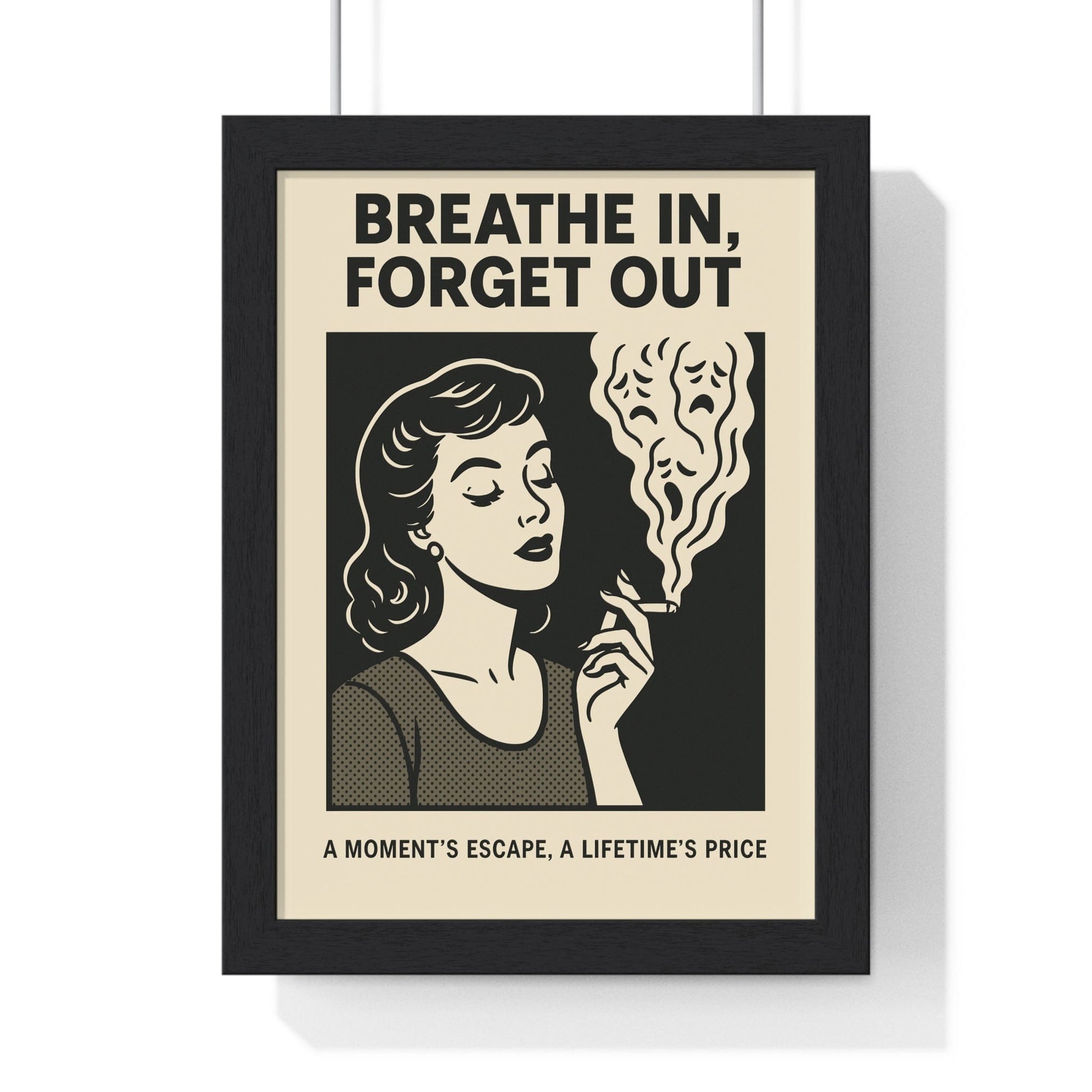 Framed Breathe In Forget Out poster