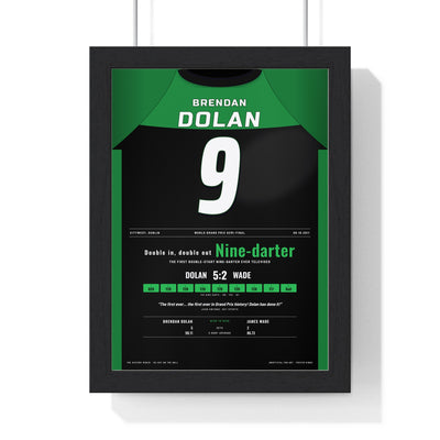 Brendan Dolan World Grand Prix 2011 Darts Poster - Double-Start Nine-Darter Shirt Print framed in a black frame, ready to hang