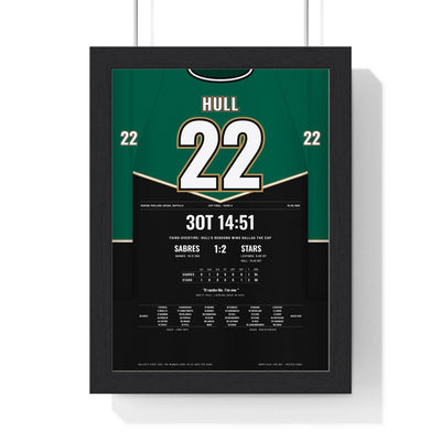 Brett Hull 1999 Cup Final Triple Overtime Winner Poster - Dallas Stars 22 Hockey Jersey Print framed in a black frame, ready to hang