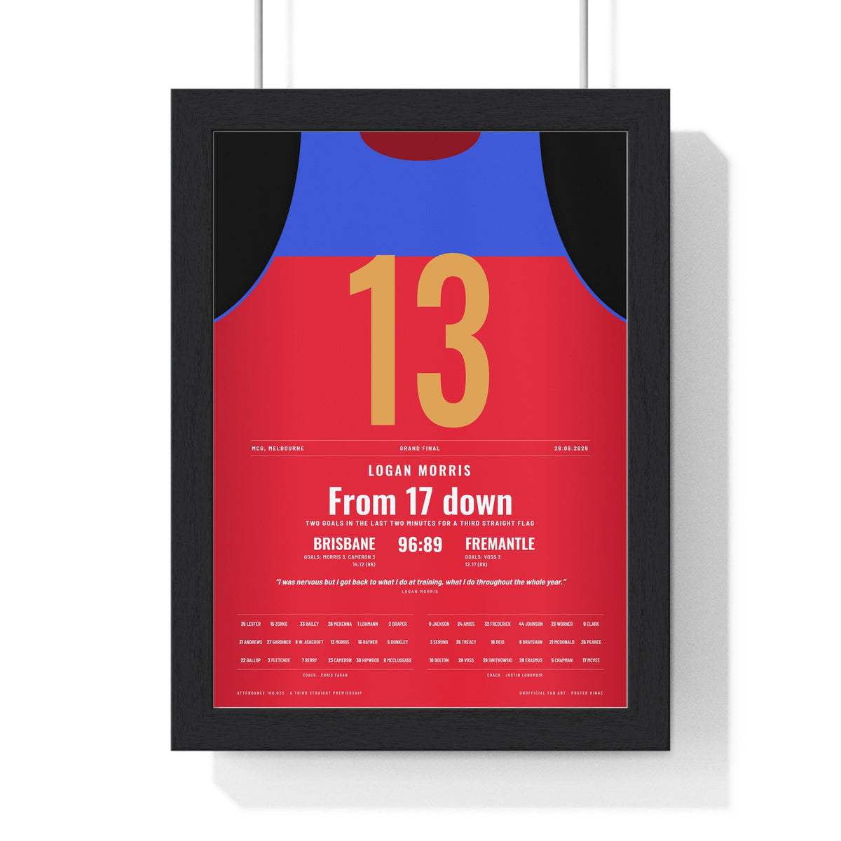 Brisbane Lions AFL Grand Final 2026 Poster - Logan Morris 13 MCG Guernsey Print framed in a black frame, ready to hang