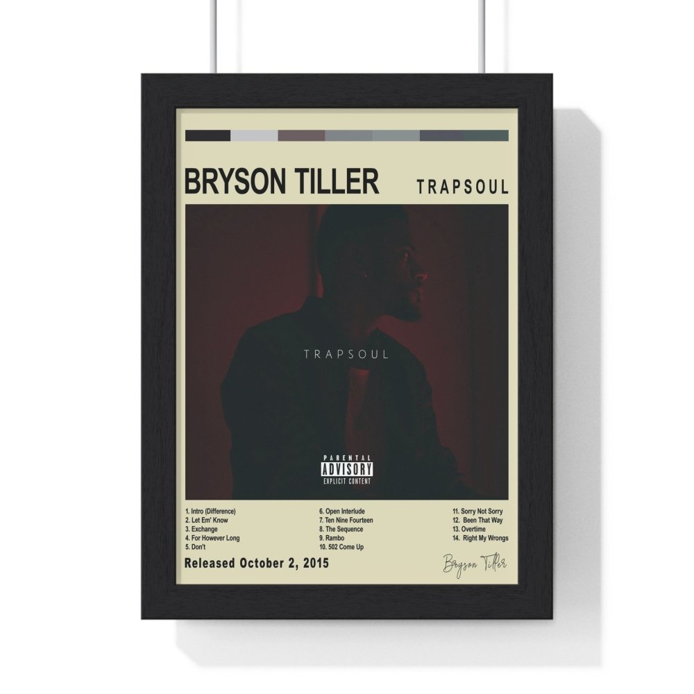 Bryson Tiller - T R A P S O U L Album Poster - Poster Kingz