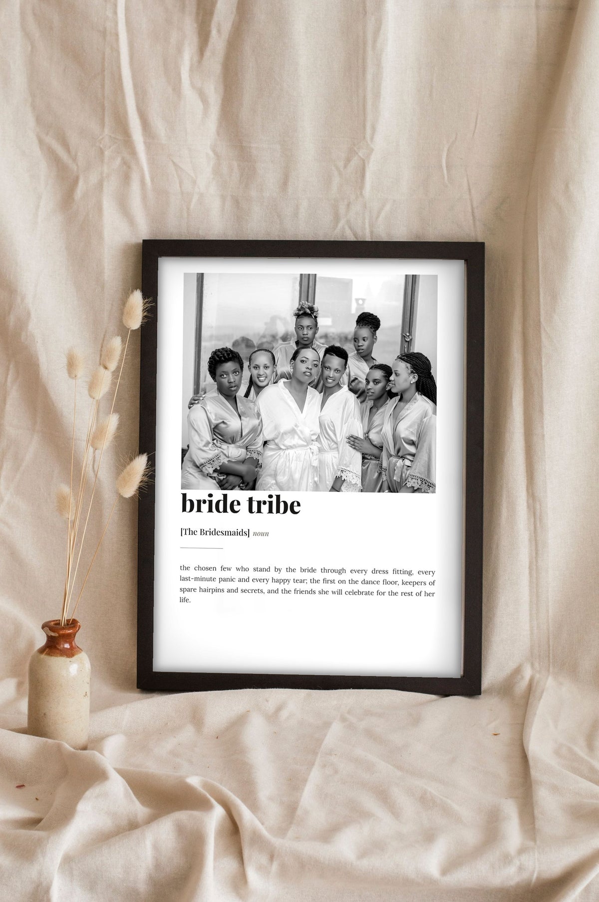Personalised Bride Tribe Print - Lifestyle - leaning in a frame with dried flowers