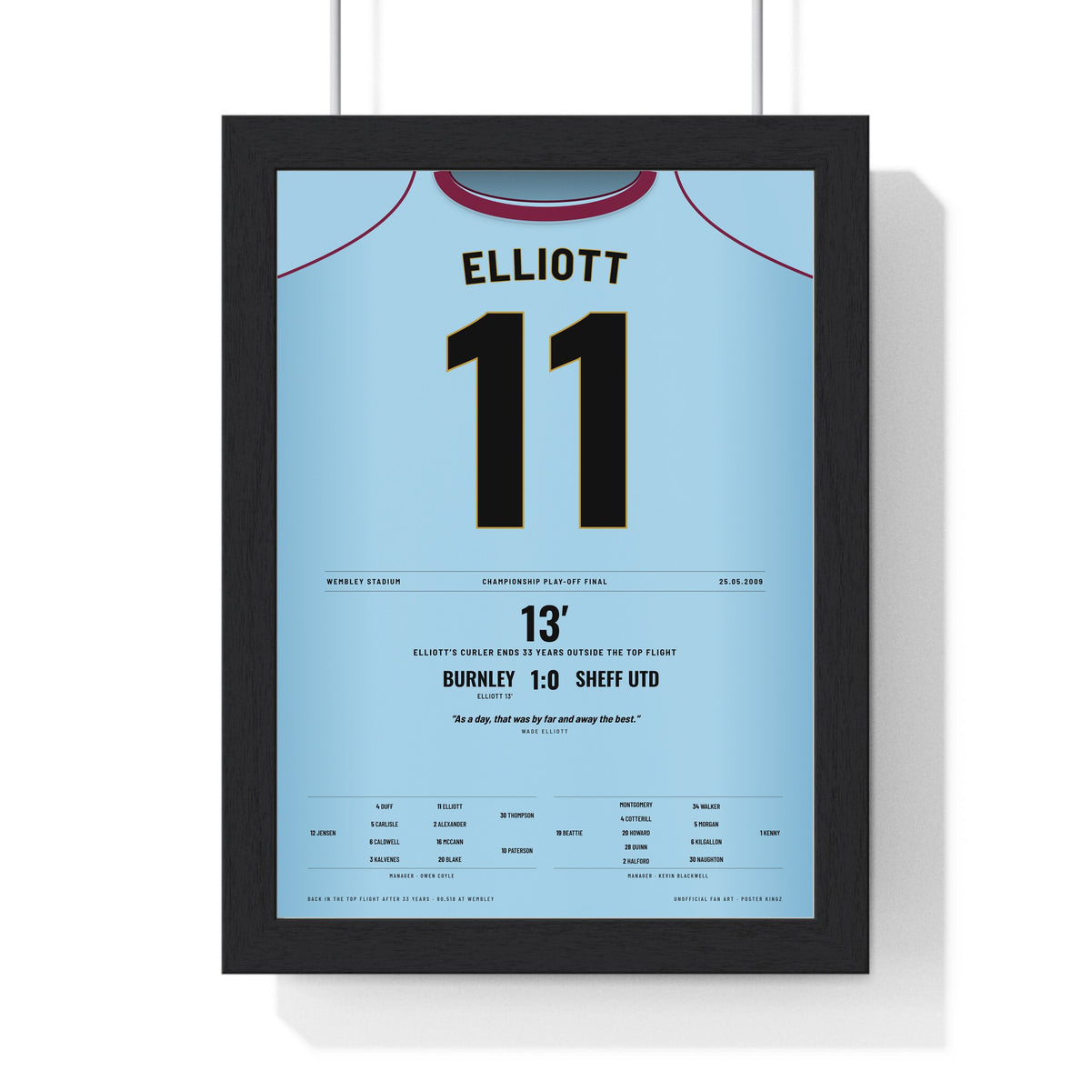 Burnley Play-Off Final 2009 Poster - Wade Elliott 11 Wembley Shirt Print framed in a black frame, ready to hang