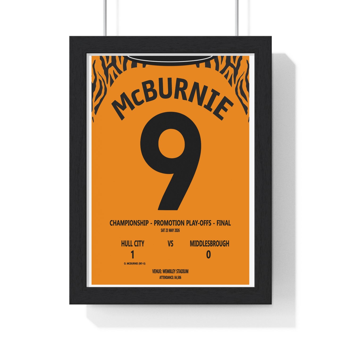 Hull City Championship Play-Off Final 2026 poster McBurnie 90+5 Wembley print