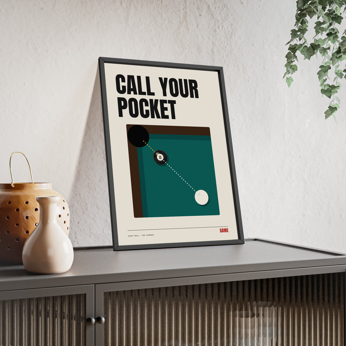 Call Your Pocket Pool print framed and leaning on a sideboard