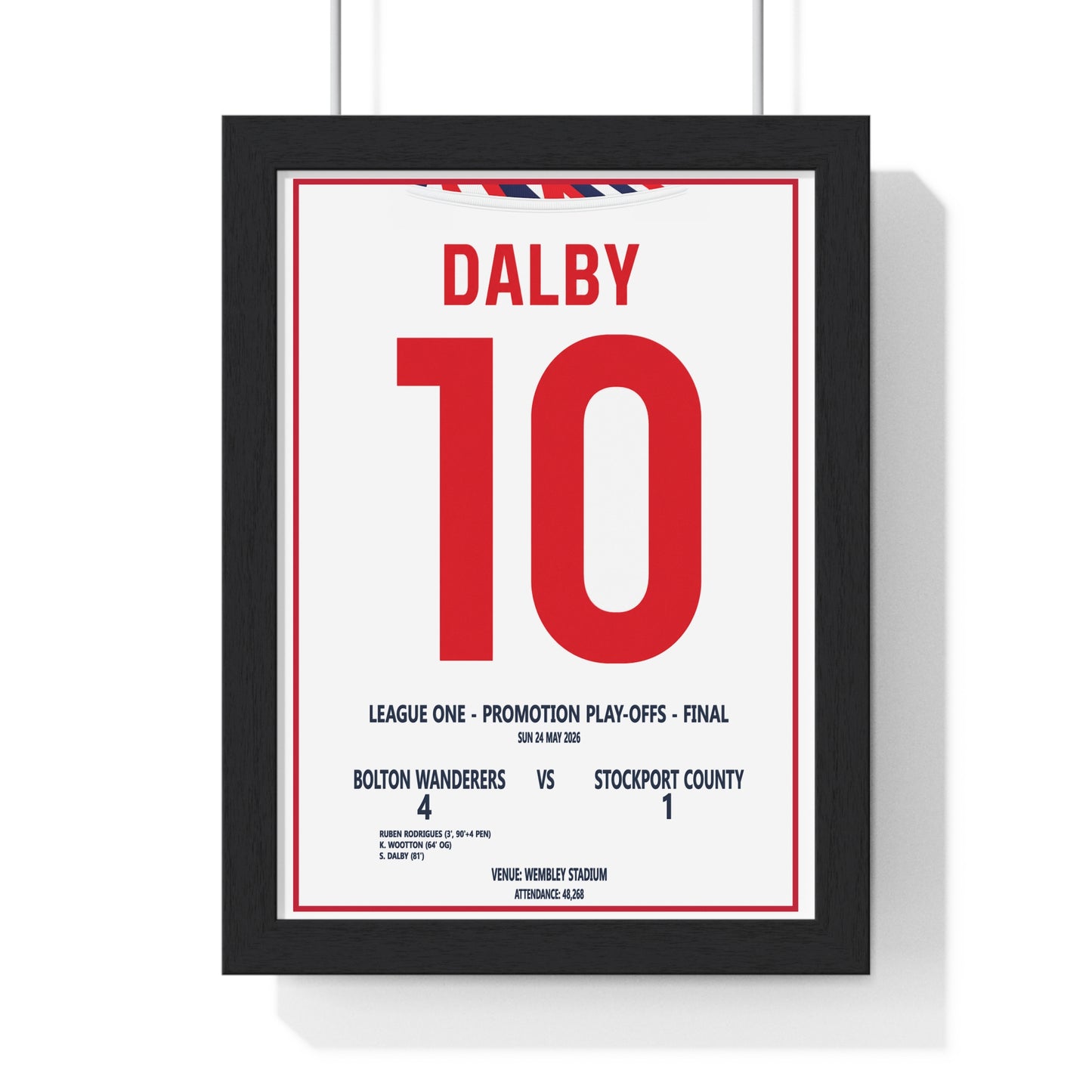 Bolton Wanderers League One Play-Off Final 2026 poster Dalby 10 Wembley print