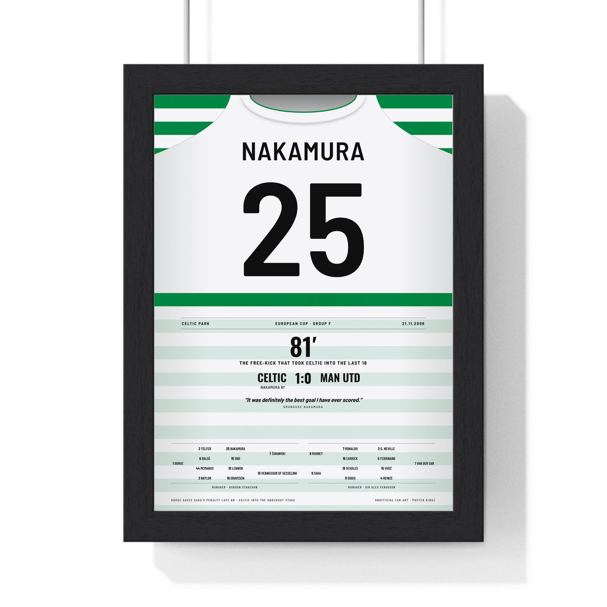 Celtic 1-0 Man Utd Champions League 2006 Poster - Shunsuke Nakamura 25 Free Kick Shirt Print framed in a black frame, ready to hang