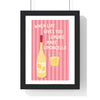 When Life Gives You Lemons Make Limoncello motivational poster framed in black wood with limoncello bottle and glass design
