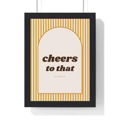Cheers to That Print framed in a black frame, ready to hang