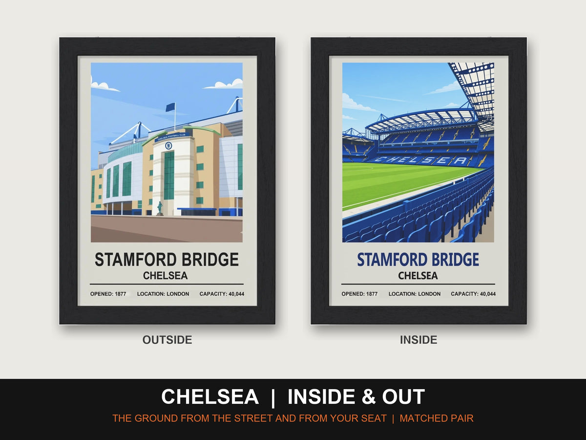 Chelsea Inside & Out Stadium Set | Stamford Bridge + Inside Stadium Prints