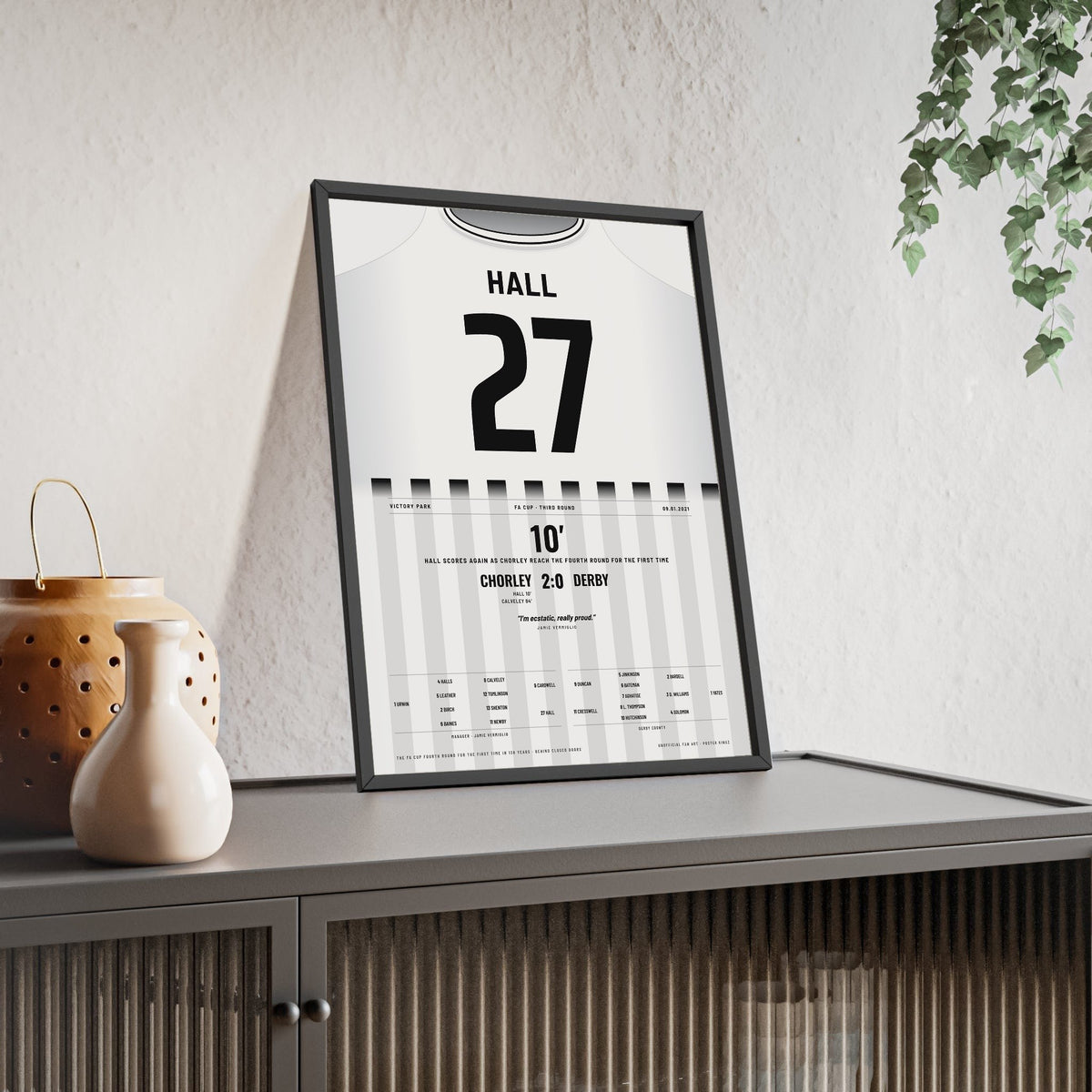 Chorley 2-0 Derby FA Cup 2021 Poster - Connor Hall 27 Victory Park Shirt Print framed and leaning on a sideboard