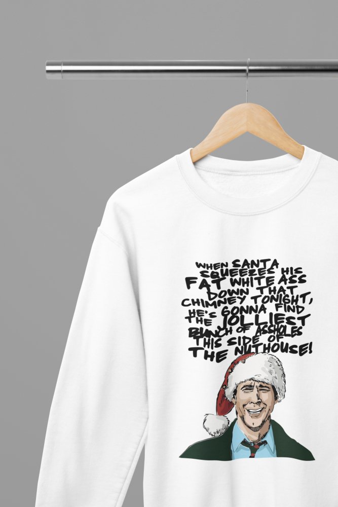 Christmas Vacation - Clark Griswold Quote Xmas T-Shirt/Sweatshirt Unisex - Poster Kingz - S - Sweatshirt - White