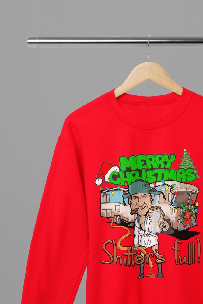 Christmas Vacation Movie Shitters Full Cousin Eddie T-Shirt/Sweatshirt - Poster Kingz