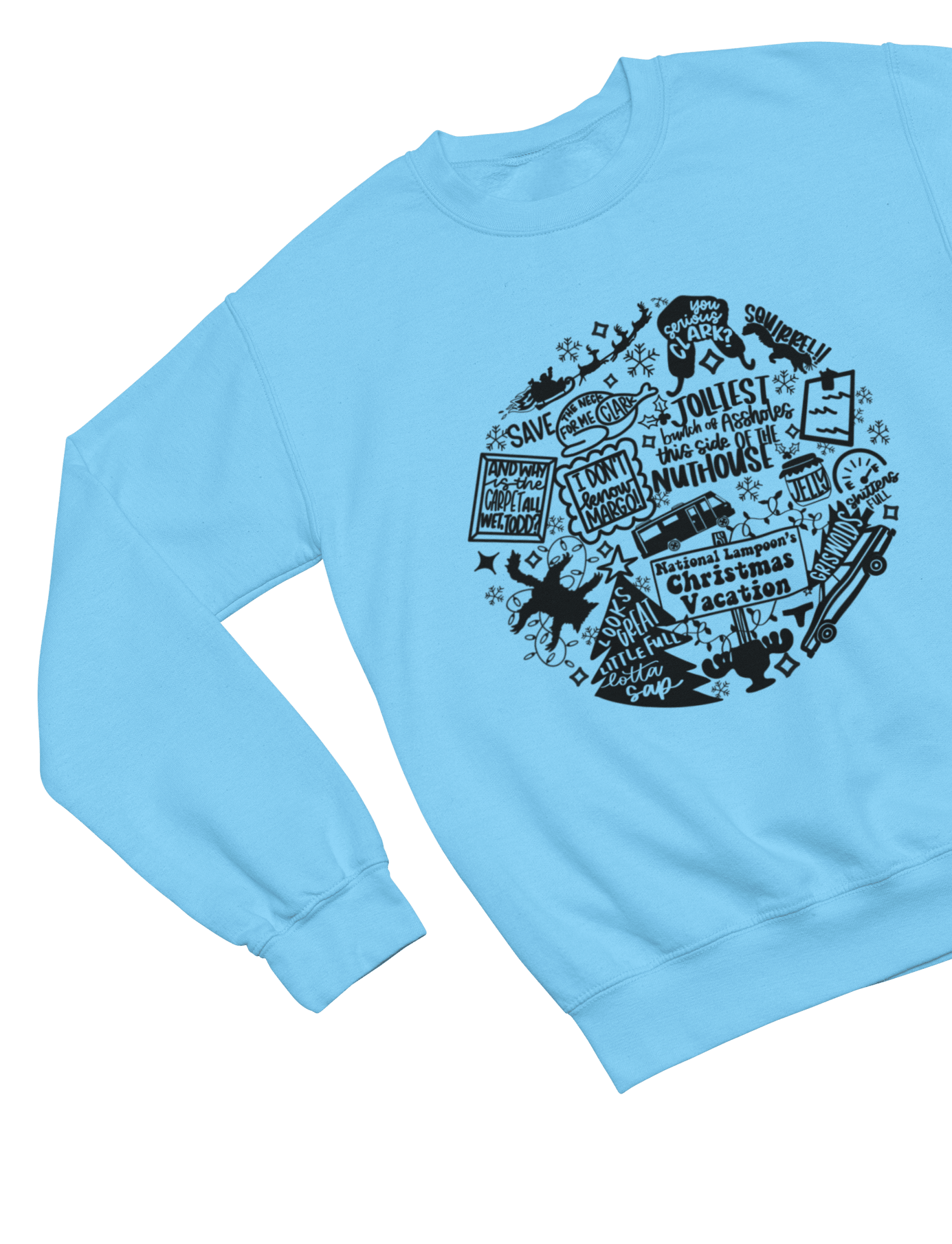 Blue t-shirt with Christmas Vacation Sweatshirt & Xmas Quote Design